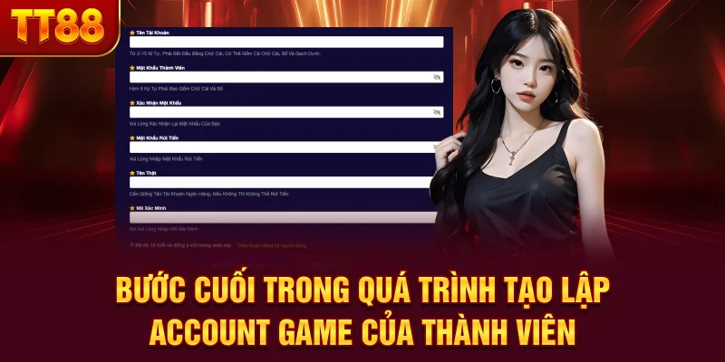Bước cuối trong quá trình tạo lập account game của thành viên
